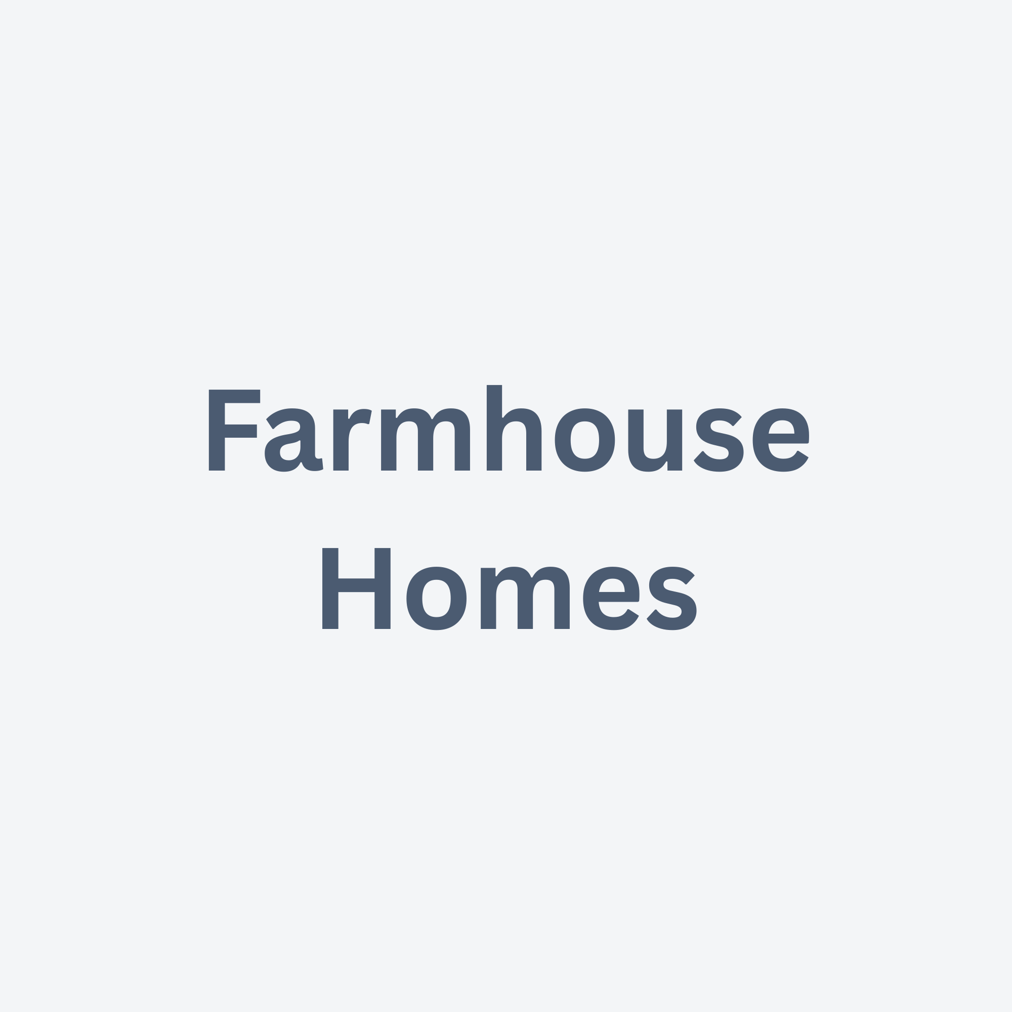 Farmhouse Homes